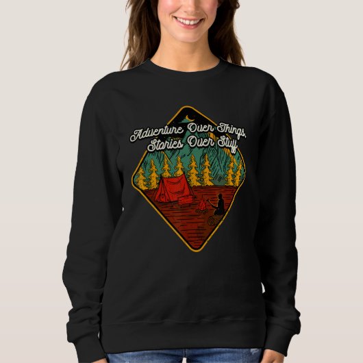 Abenteuer über Geschichten über Camping Sweatshirt (Vorderseite)