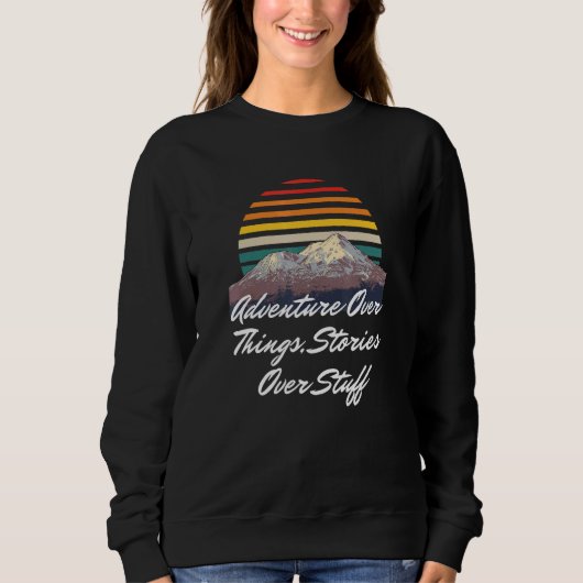 Abenteuer über Geschichten über Stuff Camper tr Sweatshirt (Vorderseite)