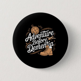 Abenteuer vor Demenz Reise Wilderness Outdoo Button