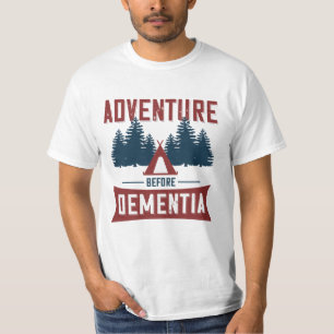 Abenteuer vor Demenz T-Shirt