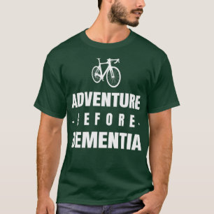 Abenteuer vor Demenz T-Shirt