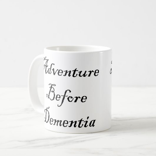 Abenteuer vor Demenz-Tassen-lustiger Reisend-Tasse Kaffeetasse (Vorderseite Links)