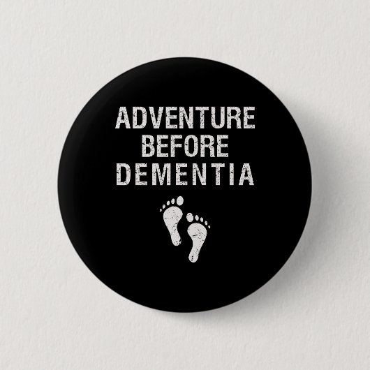 Abenteuer vor Demenz Wanderlust Button (Vorderseite)