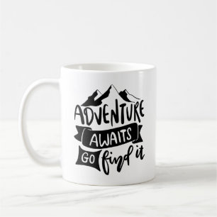 Abenteuer warten, geh und finde sie Inspirierender Kaffeetasse
