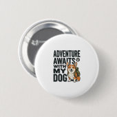 Abenteuer warten mit meinem Hund Vintage-Wanderdes Button (Vorne & Hinten)