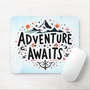 Abenteuer warten mousepad