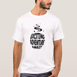 Abenteuer warten T-Shirt