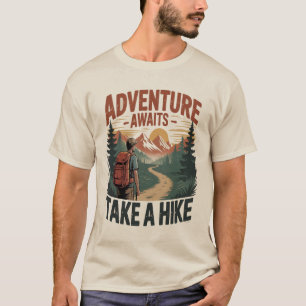 Abenteuer wartet Auf Sie T - Shirt nehmen