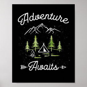 Abenteuer wartet Camping Wandern Outdoor-Reise-Shi Poster