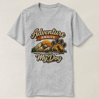 Abenteuer wartet mit meinem Hund  T-Shirt-Design  T-Shirt
