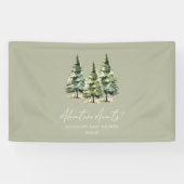 Abenteuer wartet! Winter Pine Trees Baby Dusche Banner (Horizontal)
