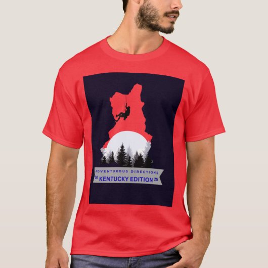 ABENTEUERTE RICHTUNG 2025 KENTUCKY EDITION T-Shirt (Vorderseite)