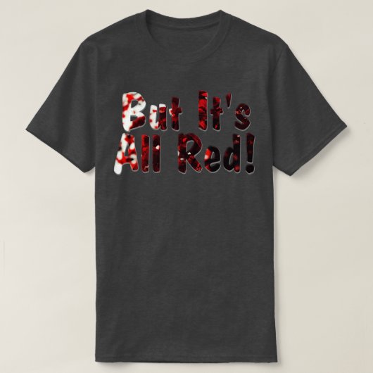 Aber alles Rot T-Shirt (Design vorne)