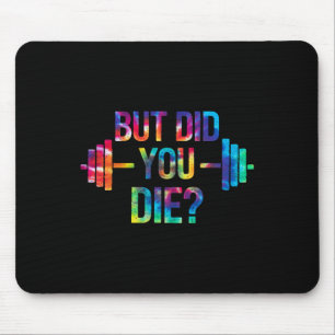 Aber bist du sarkastisch gestorben Lustiger Workou Mousepad