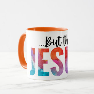 Aber dann Jesus große Abstrakte Tasse Glaubenssatz