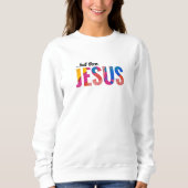 Aber dann Jesus Sweatshirt für Frauen (Vorderseite)