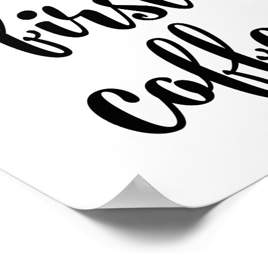 Aber das erste Kaffeeposter Poster (Ecke)