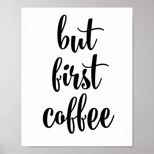 Aber das erste Kaffeeposter Poster (Vorne)