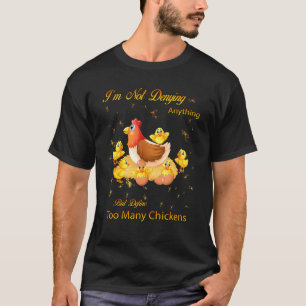 Aber definiere zu viele Hühner Zitat Sarcastic Gr T-Shirt