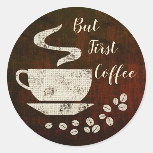 Aber der erste Kaffee - Aufkleber für den Umschlag (Vorderseite)