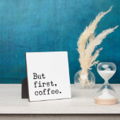 Aber der erste Kaffee | Bauernhof Kaffeezeichen Ba Fotoplatte (InSitu)