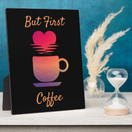 Aber der erste Kaffee | Coffee Lovers Black Elegan Fotoplatte