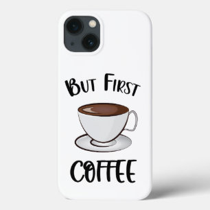 Aber der erste Kaffee - Kaffee Lover Case-Mate iPhone Hülle