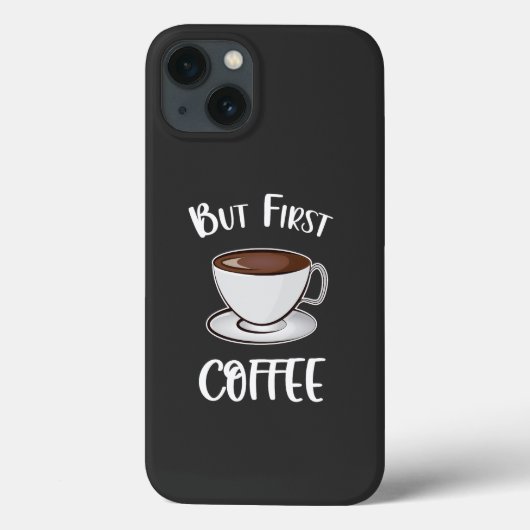 Aber der erste Kaffee - Kaffee Lover Case-Mate iPhone Hülle (Rückseite)