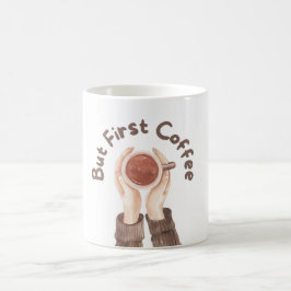 Aber der erste Kaffee Kaffeetasse