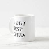 Aber der erste Kaffee Kaffeetasse (Vorderseite Links)