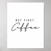 Aber der erste Kaffee Poster (Vorne)