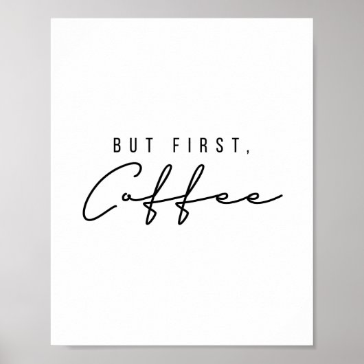 Aber der erste Kaffee Poster (Vorne)