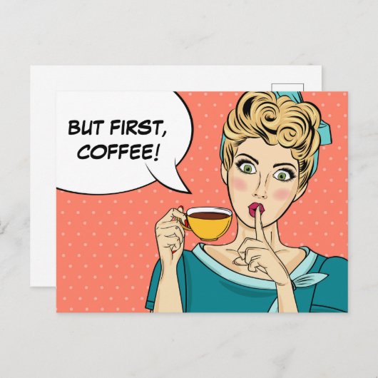 Aber der erste Kaffee Postkarte (Vorne/Hinten)