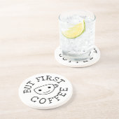 Aber der erste Kaffee Untersetzer (Seite)