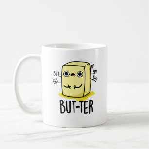 Aber der lustige Butter Pun Kaffeetasse