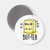 Aber der lustige Butter Pun Magnet (Vorderseite/Rückseite)