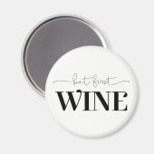 Aber die erste Farbe für den Wein. Magnet (Vorderseite/Rückseite)