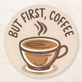 Aber die ersten Untersetzer lieben Kaffee (Vorderseite)