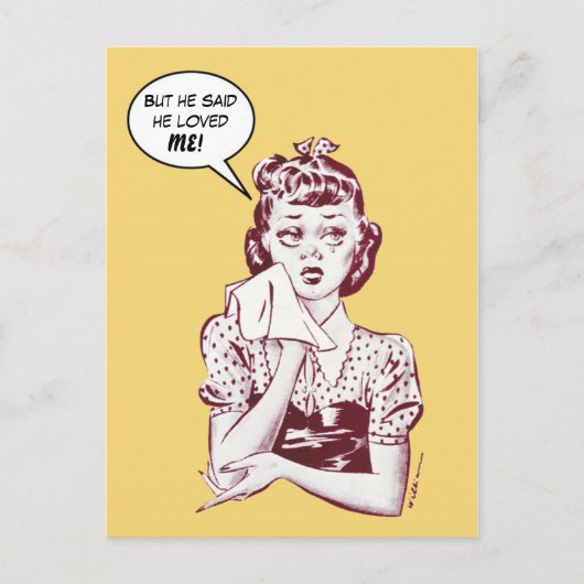 Aber er sagte, er liebe mich! postkarte (Vorderseite)