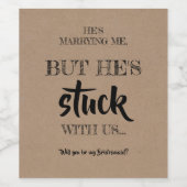 Aber er steckt fest - Funny Bridesmaid Vorschlag Weinetikett (Einzelnes Label)