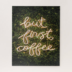 Aber erst Kaffee, Neonlicht Zitat Sprichwort Puzzle