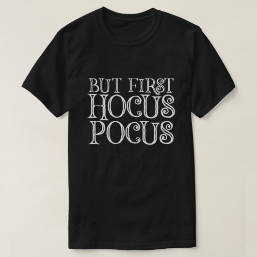 ABER ERSTE HOCUS POCUS T-Shirt (Design vorne)