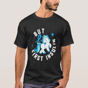 Aber Erste Insulin Diabetes T1 Bewusstsein Niedlic T-Shirt