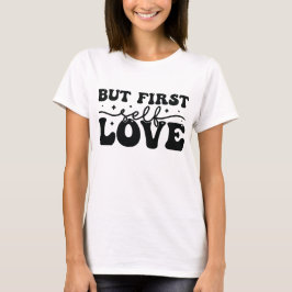 Aber erste Liebe T-Shirt