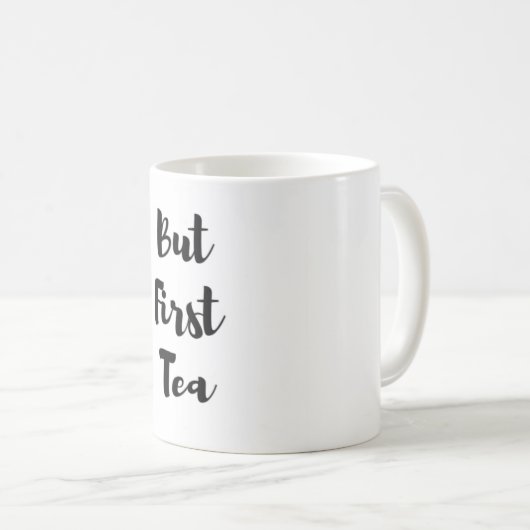 Aber erste Tee-Tasse Kaffeetasse (VorderseiteRechts)