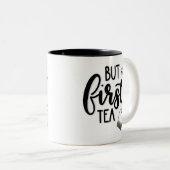 Aber erste Tee-Tasse Zweifarbige Tasse (VorderseiteRechts)