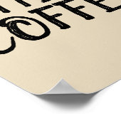 ABER ERSTENS, KAFFEE-Plakate Poster (Ecke)
