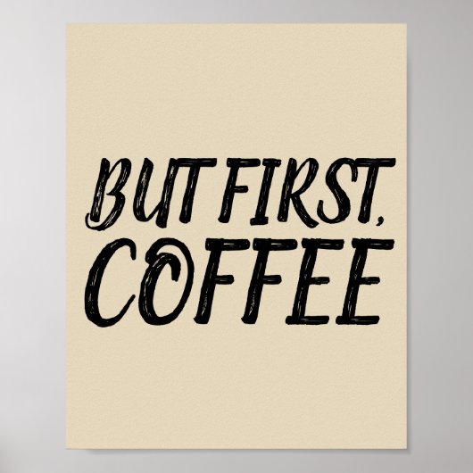 ABER ERSTENS, KAFFEE-Plakate Poster (Vorne)