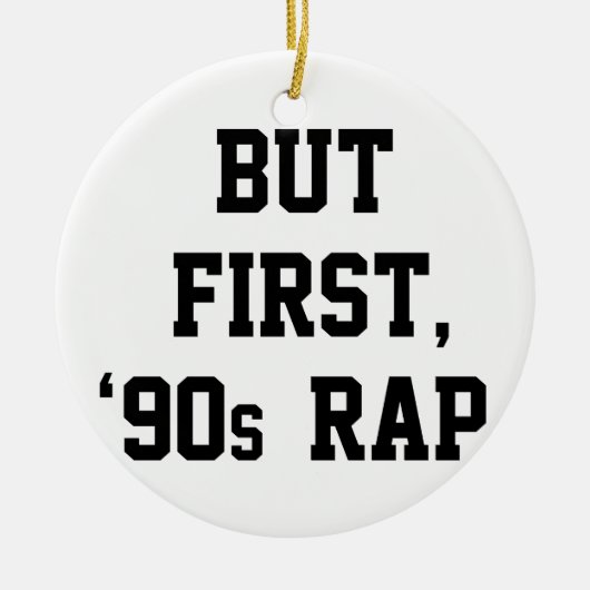 Aber erster Rap Keramik Ornament (Vorne)