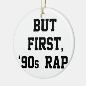 Aber erster Rap Keramik Ornament (Links)